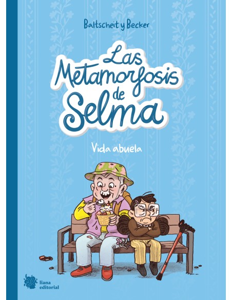Las metamorfosis de Selma 2 Vida abuela