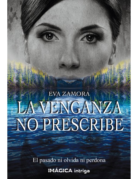 La venganza no prescribe