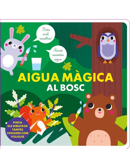Aigua magica al bosc