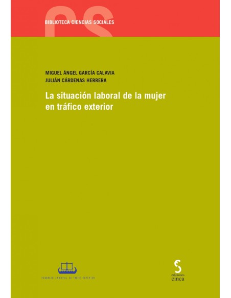 LA SITUACION LABORAL DE LA MUJER EN TRAFICO EXTERIOR