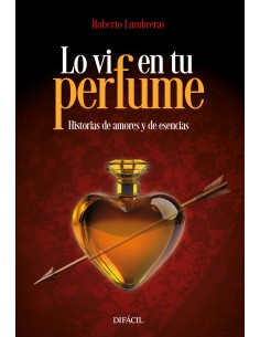 Lo vi en tu perfumes