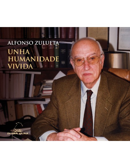 Unha humanidade vivida