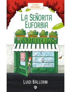 La Senorita Euforbia