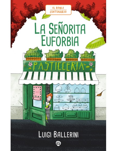 La Senorita Euforbia