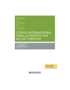 EL CODIGO INTERNACIONAL PARA LA PROTECCION DE LOS TURISTAS