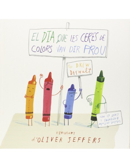 El dia que les ceres de colors van dir prou