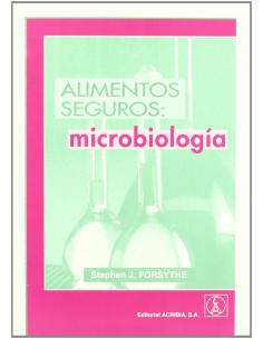 Alimentos seguros microbiologia