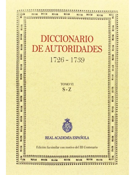 Diccionario de Autoridades vol VI