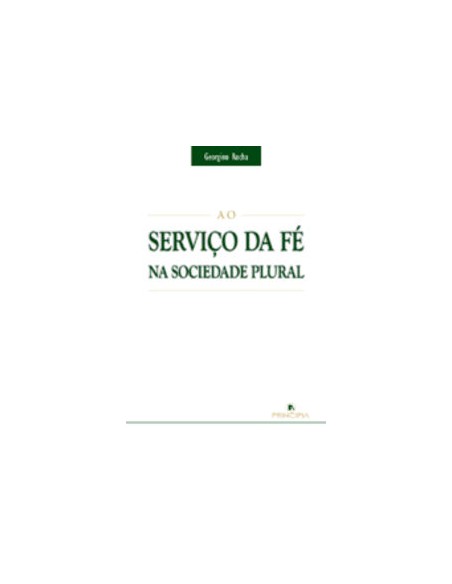 Ao Servico da Fe na Sociedade Plural