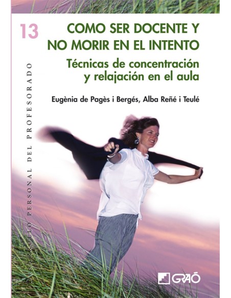 Como ser docente y no morir en el intento