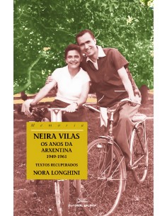 Neira Vilas Os anos da Arxentina 1949 1961