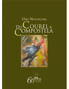 Do Courel a Compostela