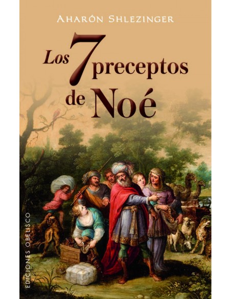 LOS 7 PRECEPTOS DE NOE