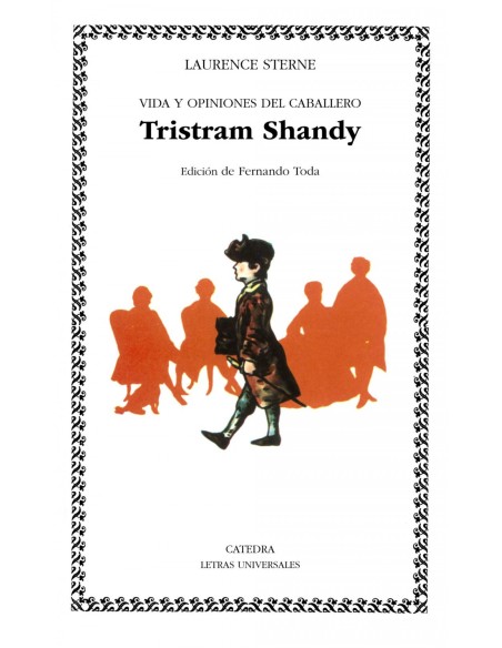 Vida y opiniones del caballero Tristram Shandy