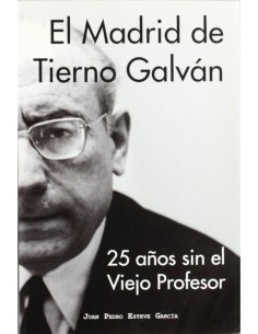 El Madrid de Tierno Galvan