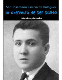 La aventura de ser santo