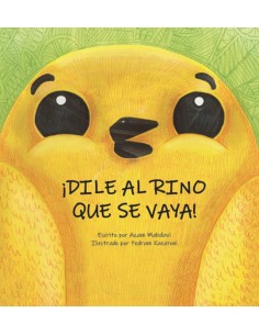 Dile al Rino que se vaya