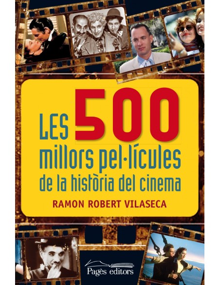 Les 500 millors pellicules de la historia del cinema