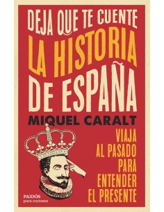 Deja que te cuente la historia de Espana