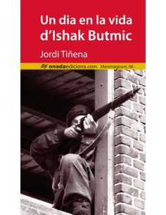 Un dia en la vida d Ishak Butmic