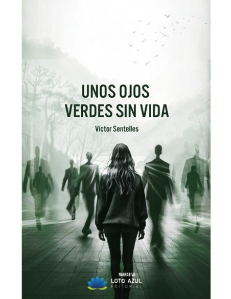 Unos ojos verdes sin vida