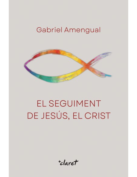 El seguiment de Jesus el Crist