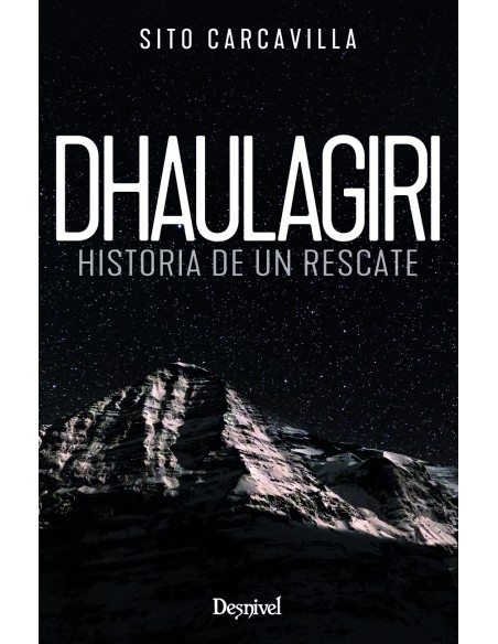 Dhaulagiri Historia de un rescate