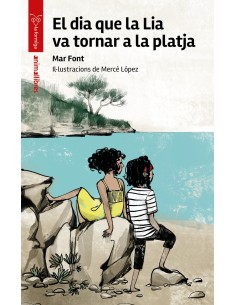 El dia que la Lia va tornar a la platja