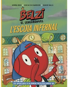 Belzi el sensebanyes 2 L escola infernal
