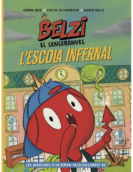 Belzi el sensebanyes 2 L escola infernal