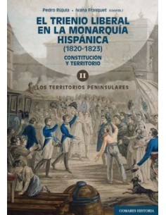 EL TRIENIO LIBERAL EN LA MONARQUIA HISPANICA 1820 1823 VOL 2