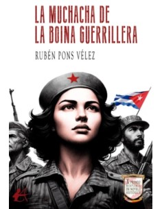 LA MUCHACHA DE LA BOINA GUERRILLERA