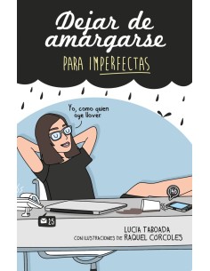 DEJAR DE AMARGARSE IMPERFECTAS