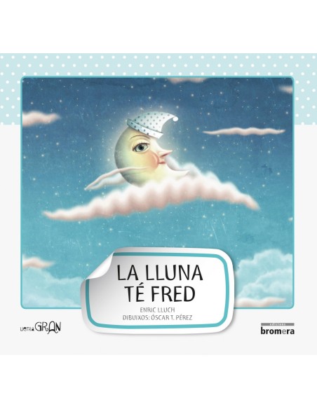 La lluna te fred
