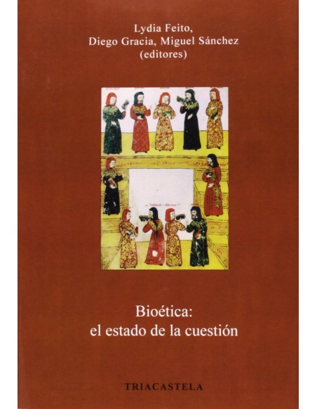 Bioetica el estado de la cuestion