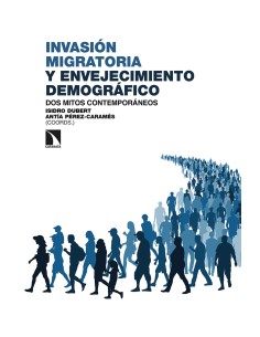 Invasion migratoria y envejecimiento demografico