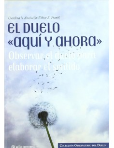 El Duelo Aqui y ahora