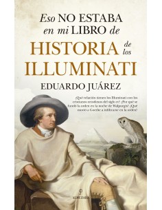 Eso no estaba en mi libro de historia de los Illuminati