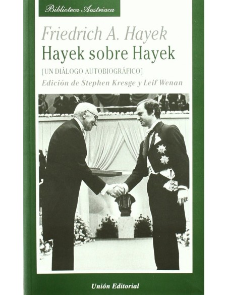 Hayeck sobre hayeck un dialogo autobiografico