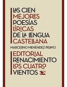 Las cien mejores poesias liricas de la lengua castellana