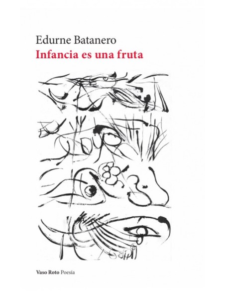 INFANCIA ES UNA FRUTA