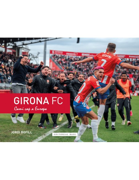 Girona FC Cami cap a Europa