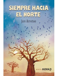 Siempre hacia el norte