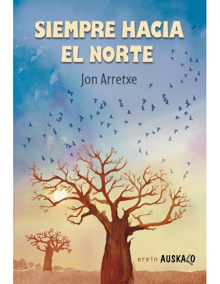 Siempre hacia el norte