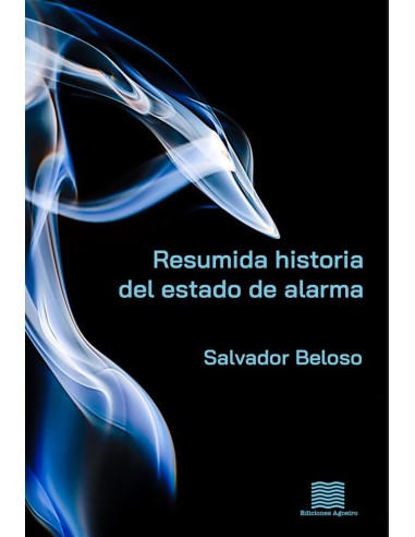 Resumida historia del estado de alarma