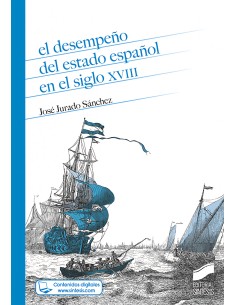 El desempeno del estado espanol en el siglo XVIII