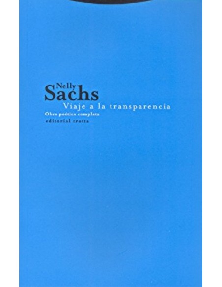 Viaje a la transparencia obra poetica completa
