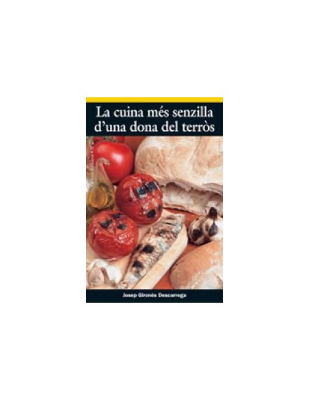 La cuina mes senzilla d una dona del terros