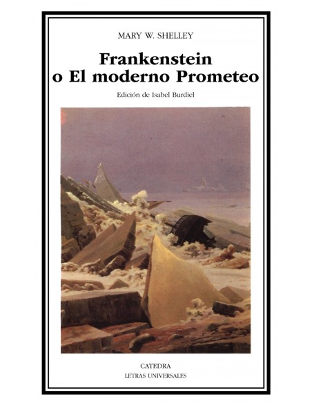 Frankenstein o El moderno Prometeo