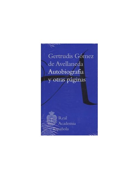 Gertrudis Gomez Avellaneda autobiografia y otras paginas